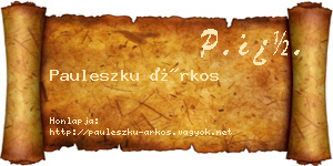 Pauleszku Árkos névjegykártya